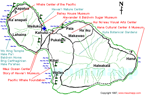 MAP OF MUSEUMS ON MAUI: Alexander and Baldwin Sugar Museum, Bailey House Museum, Baldwin Home, Brig Carthaginian, Hale Paahao, Hale Pai, Hana Cultural Center And Museum, Hawaii Nature Center, Hui Noeau Visual Arts Center, Kula Botanical Gardens, Maui Ocean Center, Pacific Whale Foundation, Whale Center of the Pacific, Wo Hing Temple